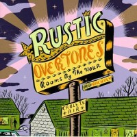 Purchase Rustic Overtones - Rooms By The Hour (Deluxe Edition)