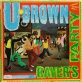 Buy U Brown - Ravers Party (Vinyl) Mp3 Download