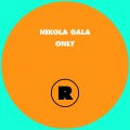 Buy Nikola Gala - Only (CDS) Mp3 Download