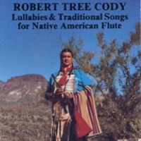 Purchase Robert Tree Cody - Lullabies & Other Flute Songs