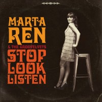 Purchase Marta Ren & The Groovelvets - Stop Look Listen