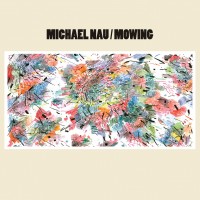 Purchase Michael Nau - Mowing
