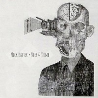 Purchase Nick Baxter - Deef & Dumb