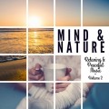 Buy VA - Mind & Nature: Relaxing And Peaceful Music Vol. 2 Mp3 Download