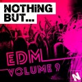 Buy VA - Nothing But... EDM Vol. 9 Mp3 Download