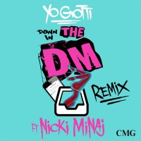 Purchase Yo Gotti - Down In The DM (Feat. Nicki Minaj) (Remix) (CDS)