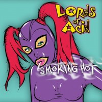 Purchase Lords of Acid - Smoking Hot