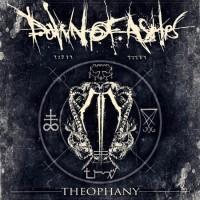 Purchase Dawn Of Ashes - Theophany