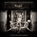 Buy Alan Cumming - Alan Cumming Sings Sappy Songs: Live At The Cafe Carlyle Mp3 Download