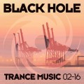 Buy VA - Black Hole Trance Music 02 16 Mp3 Download