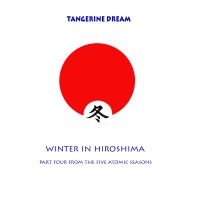 Purchase Tangerine Dream - Winter In Hiroshima