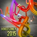 Buy VA - Voices Only 2015, Vol. 2 (A Capella) Mp3 Download