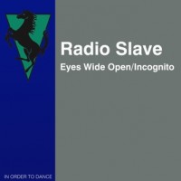 Purchase Radio Slave - Eyes Wide Open & Incognito (EP)