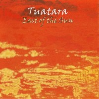 Purchase Tuatara - East Of The Sun