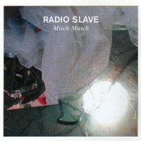 Purchase VA - Radio Slave - Misch Masch CD2