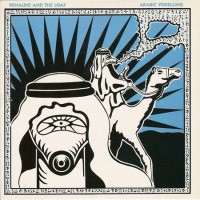 Purchase Renaldo And The Loaf - Arabic Yodelling (Vinyl)