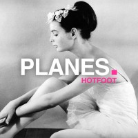 Purchase Planes - Hotfoot (EP)