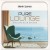 Buy Blank & Jones - Pure Lounge Mp3 Download