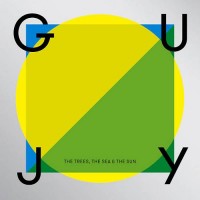 Purchase Guy J - The Trees, The Sea & The Sun