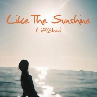 Purchase Lif3Blood - Like The Sunshine (Radio Edit) (CDS)