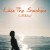 Buy Lif3Blood - Like The Sunshine (Radio Edit) (CDS) Mp3 Download