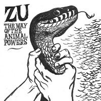 Purchase Zu - The Way Of The Animal Powers