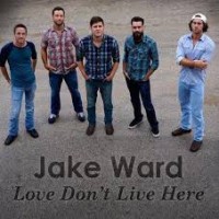 Purchase Jake Ward - Love Don't Live Here