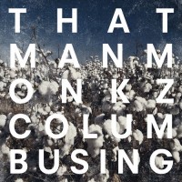 Purchase Thatmanmonkz - Columbusing