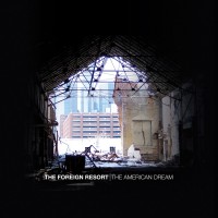 Purchase The Foreign Resort - The American Dream (EP)