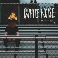 Purchase The White Noise - Aren't You Glad? (EP)