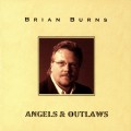 Buy Brian Burns - Angels & Outlaws Mp3 Download