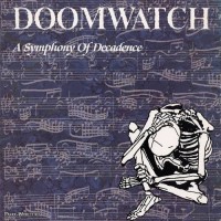 Purchase Doomwatch - A Symphony Of Decadence