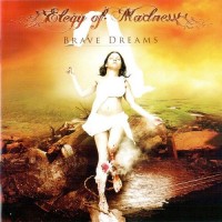 Purchase Elegy Of Madness - Brave Dreams