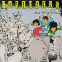 Purchase Fastbacks - ...And His Orchestra
