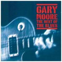Purchase Gary Moore - The Best Of The Blues CD1