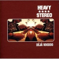 Purchase Heavy Stereo - Déjà Voodoo