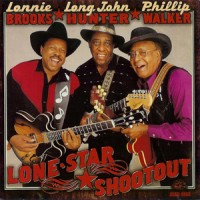 Purchase Lonnie Brooks - Lone Star Shootout (With Long John Hunter & Phillip Walker)