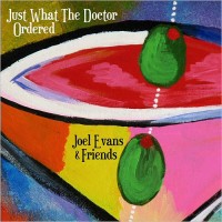 Purchase Joel Evans - Just What The Doctor Ordered (With Friends)