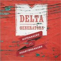 Buy Delta Generators - Hipshakers And Heartbreakers Mp3 Download