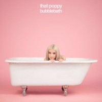 Purchase That Poppy - Bubblebath (EP)