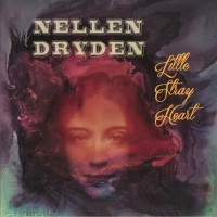 Purchase Nellen Dryden - Little Stray Heart