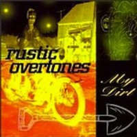 Purchase Rustic Overtones - My Dirt (EP)