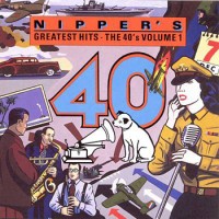 Purchase VA - Nipper's Greatest Hits - The 40's Vol. 1