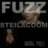 Purchase Skating Polly - Fuzz Steilacoom