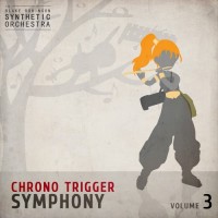 Purchase The Blake Robinson Synthetic Orchestra - Chrono Trigger Symphony Vol. 3