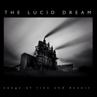 Purchase The Lucid Dream - Songs Of Lies And Deceit
