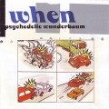 Buy When - Psychedelic Wunderbaum Mp3 Download