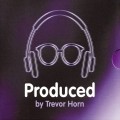 Buy VA - Produced By Trevor Horn CD1 Mp3 Download