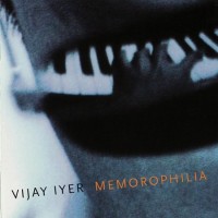 Purchase Vijay Iyer - Memorophilia