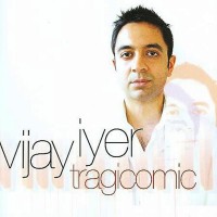 Purchase Vijay Iyer - Tragicomic